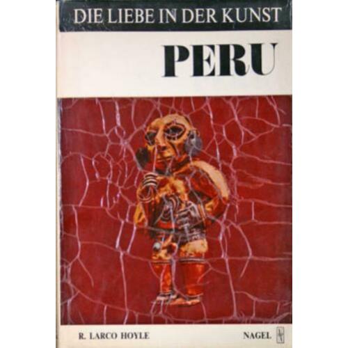 Die Liebe in der Kunst Peru.