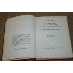 Lutetia en de vreemdeling - Wandelingen door Parijs 1951 !!