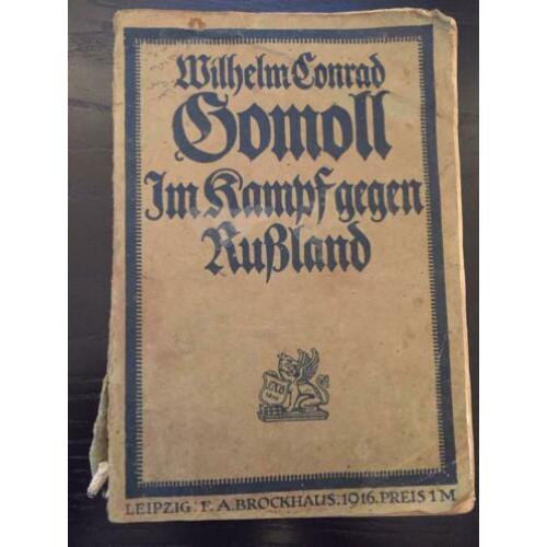Im Kampf gegen Rußland - Wilhelm Conrad Gomoll