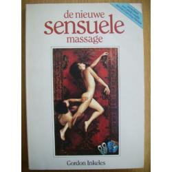 De nieuwe sensuele massage – Gordon Inkeles