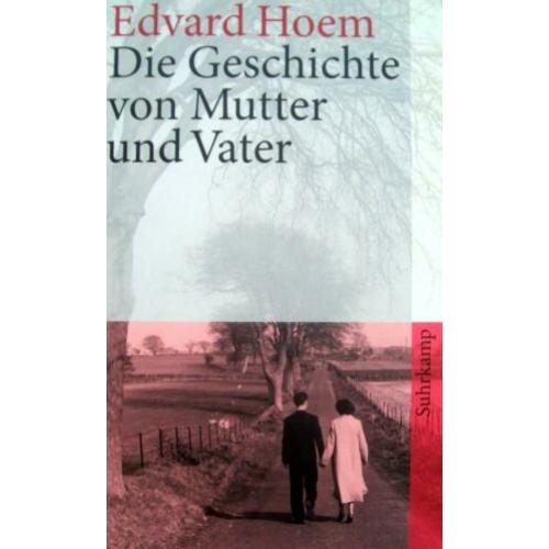 Edvard Hoem - Die Geschichte von Mutter und Vater (DUITSTALI
