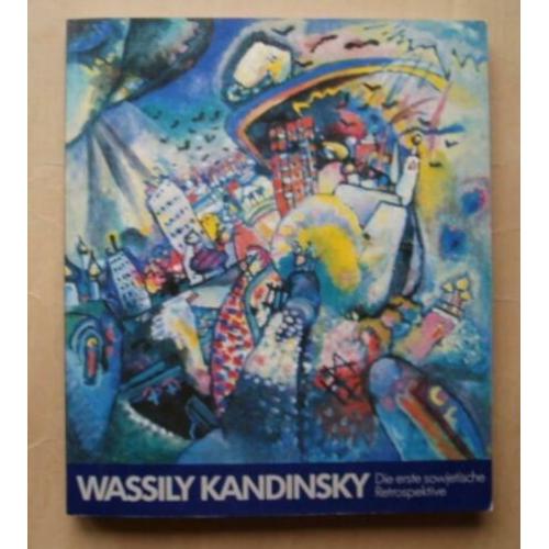Wassily Kandinsky Die erste sowjetische Retrospektive
