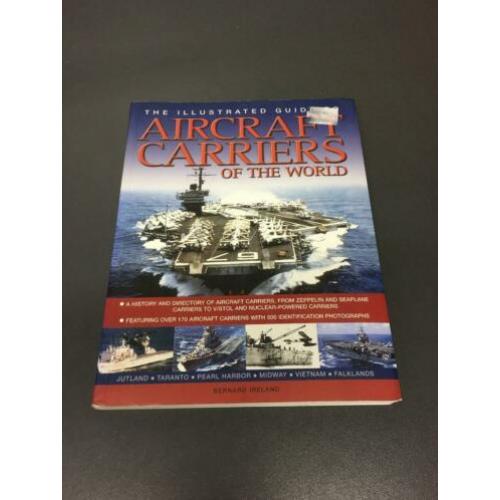 The illustrated guide to Aircraft Carriers of the world