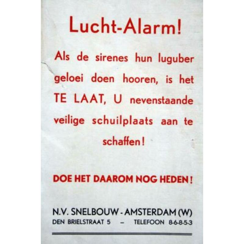 Orgineel Aanplakbiljet : Lucht-Alarm! Snelbouw Amsterdam WO2