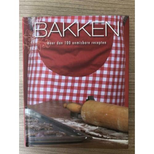 Bakken - meer dan 100 recepten - inclusief verzendkosten