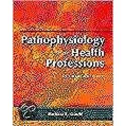 Pathophysiology for the Health Professions 9780721693842